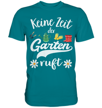 Laden Sie das Bild in den Galerie-Viewer, Gänseblümchen Keine Zeit der Garten ruft Shirt Gärtner