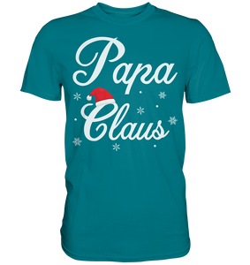 Papa Claus Familie Weihnachtsoutfit Xmas Weihnachten Weihnachtsmann Vater T-Shirt