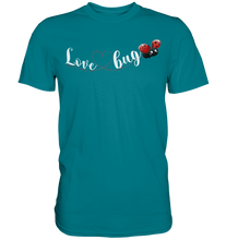 Laden Sie das Bild in den Galerie-Viewer, Marienkäfer Love Bug Insekten T-Shirt
