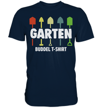 Laden Sie das Bild in den Galerie-Viewer, Garten Buddeln Lustiges Gärtner T-Shirt Gartenarbeit Geschenk