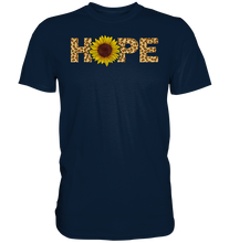 Laden Sie das Bild in den Galerie-Viewer, Hope Sonnenblumen T-Shirt Hoffnung Gärtner Geschenk Garten