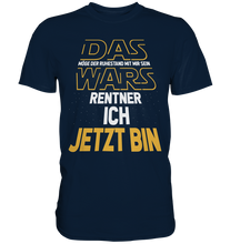 Laden Sie das Bild in den Galerie-Viewer, Das wars Ruhestand Geschenk Lustiger Rentner T-Shirt