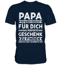 Laden Sie das Bild in den Galerie-Viewer, Papa Geschenk Vatertag Kinder Vater T-Shirt