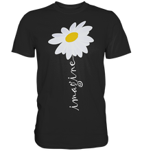 Laden Sie das Bild in den Galerie-Viewer, Gänseblümchen Imagine Motivation Garten Shirt Gärtner