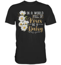 Laden Sie das Bild in den Galerie-Viewer, Gänseblümchen Shirt Garten Gänseblumen Spruch Gärtner T-Shirt