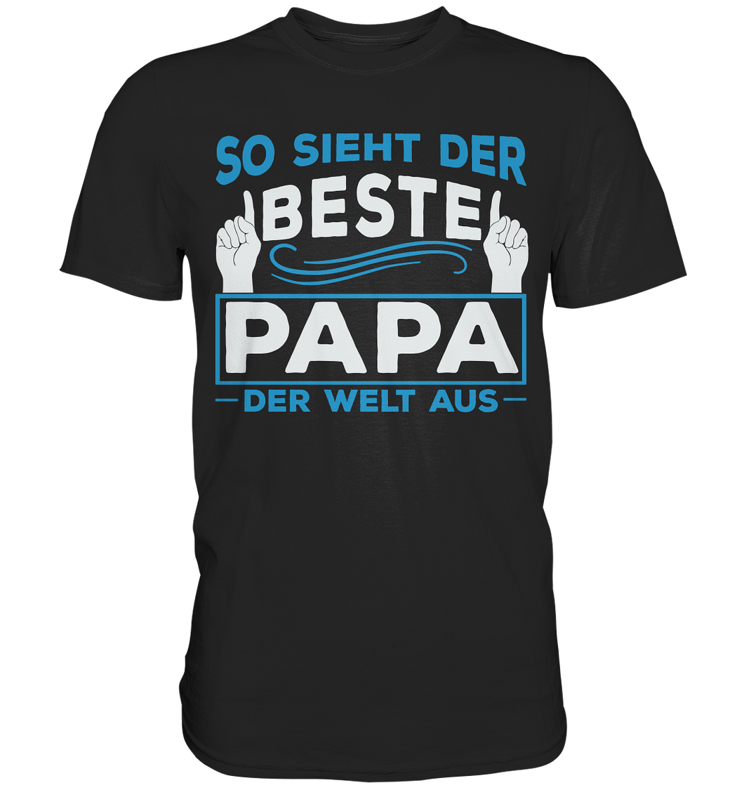 Beste Papa der Welt Vatertag Geschenk Vater T-Shirt