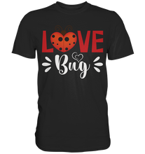 Laden Sie das Bild in den Galerie-Viewer, Marienkäfer Love Bug T-Shirt