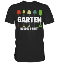 Laden Sie das Bild in den Galerie-Viewer, Garten Buddeln Lustiges Gärtner T-Shirt Gartenarbeit Geschenk
