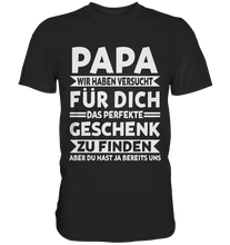 Laden Sie das Bild in den Galerie-Viewer, Papa Geschenk Vatertag Kinder Vater T-Shirt