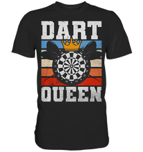Laden Sie das Bild in den Galerie-Viewer, Dart Königin Hobby Darts Frau T-Shirt