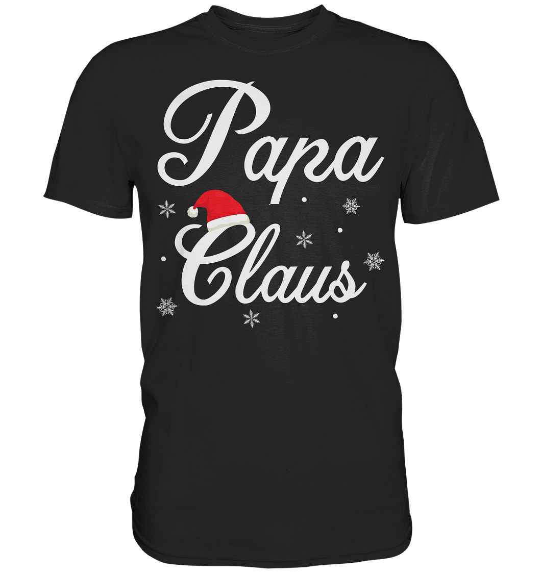 Papa Claus Familie Weihnachtsoutfit Xmas Weihnachten Weihnachtsmann Vater T-Shirt