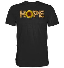 Laden Sie das Bild in den Galerie-Viewer, Hope Sonnenblumen T-Shirt Hoffnung Gärtner Geschenk Garten