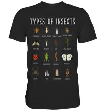 Laden Sie das Bild in den Galerie-Viewer, Insektenarten Entomologie Insekten T-Shirt