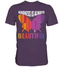 Laden Sie das Bild in den Galerie-Viewer, Kindness Beautiful Schmetterling T-Shirt
