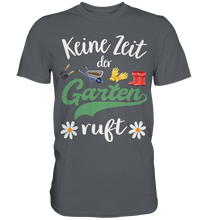 Laden Sie das Bild in den Galerie-Viewer, Keine Zeit der Garten ruft Gänseblümchen Shirt Gärtner