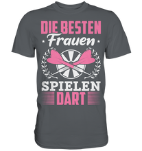 Laden Sie das Bild in den Galerie-Viewer, Besten Frauen spielen Dart Darts Spruch T-Shirt