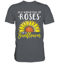 Laden Sie das Bild in den Galerie-Viewer, Sonnenblumen Motivation T-Shirt Gärtner Geschenk
