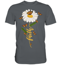 Laden Sie das Bild in den Galerie-Viewer, Faith Gänseblümchen Schmetterling Christlicher Gärtner Shirt Garten Motiv