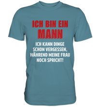 Laden Sie das Bild in den Galerie-Viewer, Ich bin nur ein Mann T-Shirt Lustige Vatertag Geschenkidee Papa