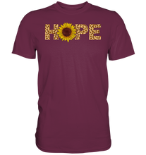 Laden Sie das Bild in den Galerie-Viewer, Hope Sonnenblumen T-Shirt Hoffnung Gärtner Geschenk Garten