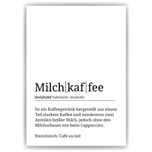 Laden Sie das Bild in den Galerie-Viewer, Milchkaffee Poster Definition - Kaffee Wandbild Barista Küche Wanddeko Kaffeeliebhaber Geschenk
