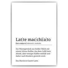 Laden Sie das Bild in den Galerie-Viewer, Latte Macchiato Poster Definition - Kaffee Wandbild Barista Küche Wanddeko Kaffeeliebhaber Geschenk
