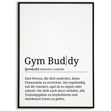 Laden Sie das Bild in den Galerie-Viewer, Gym Buddy Poster Definition - Fitness Sport Geschenk Wandbild