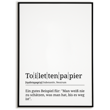 Laden Sie das Bild in den Galerie-Viewer, Toilettenpapier Poster Definition Kunstdruck Wandbild Geschenk