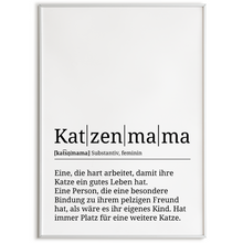 Laden Sie das Bild in den Galerie-Viewer, Katzenmama Poster Definition - Katzenbesitzer Geschenk Wandbild