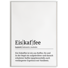 Laden Sie das Bild in den Galerie-Viewer, Eiskaffee Poster Definition - Kaffee Wandbild Barista Küche Wanddeko Kaffeeliebhaber Geschenk