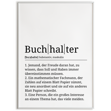 Laden Sie das Bild in den Galerie-Viewer, Buchhalter Poster Definition Kunstdruck Wandbild Geschenk