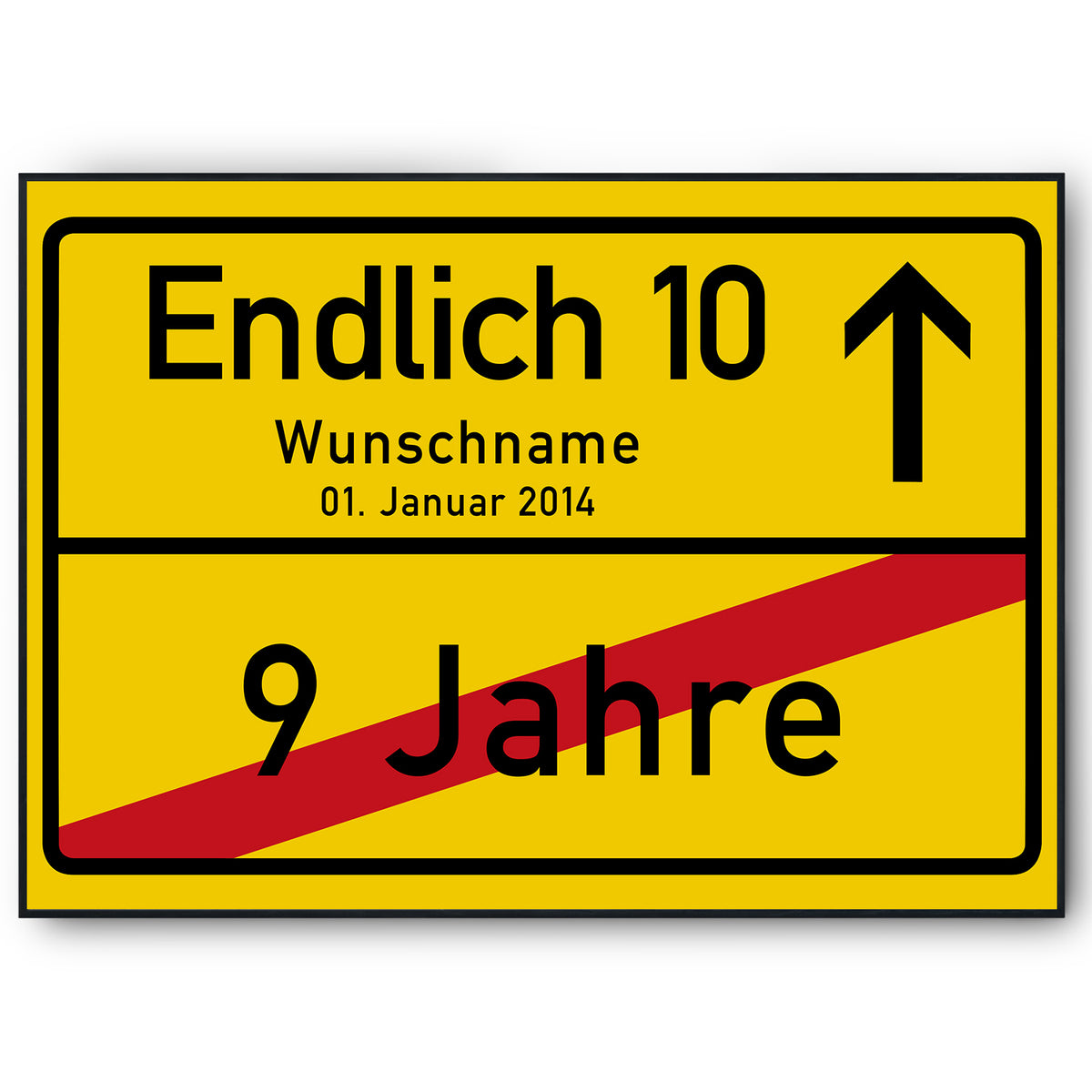 Ortsschild zum 10. Geburtstag – lustiges Poster, personalisiert mit Name und Datum, Jahrgang 2016