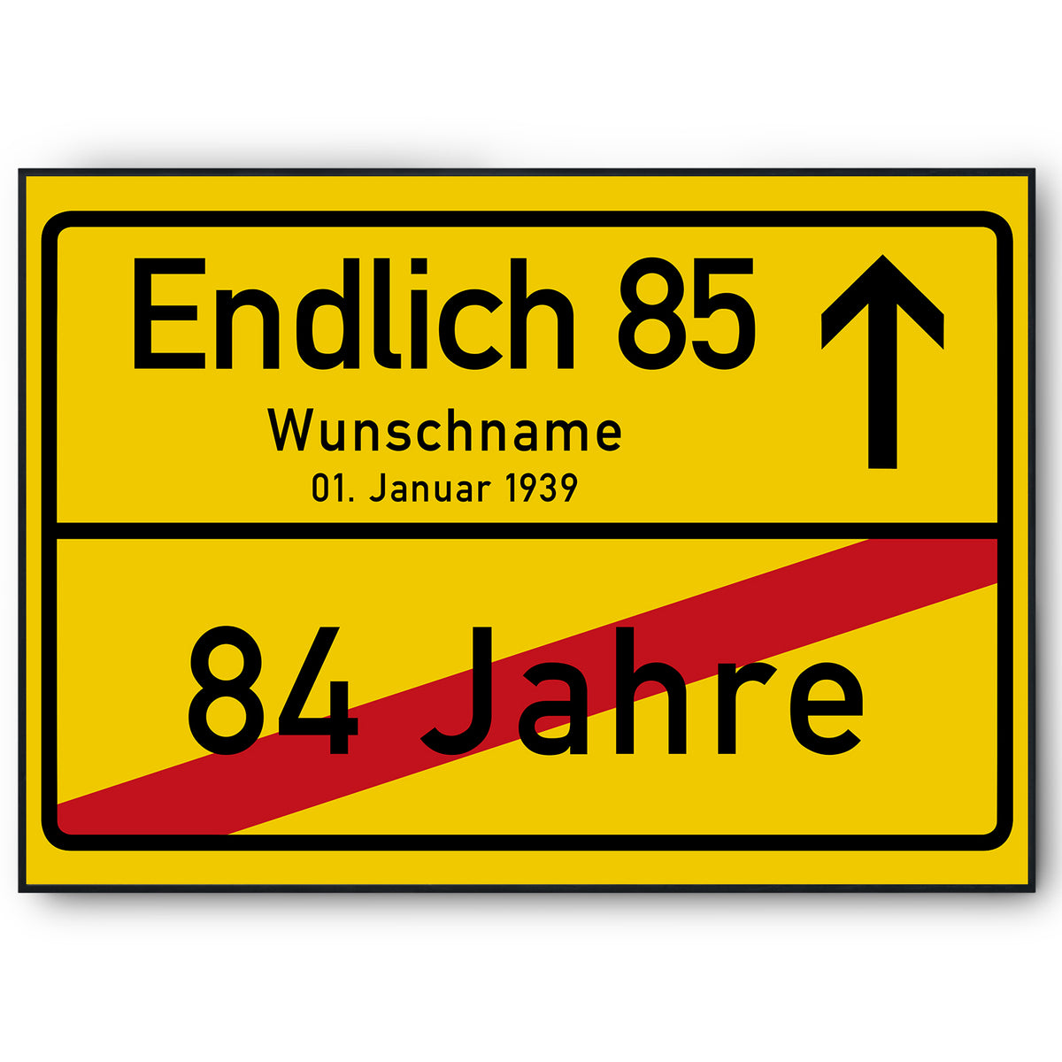 Ortsschild zum 85. Geburtstag – lustiges Poster, personalisiert mit Name und Datum, Jahrgang 1941