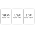 Dream Love Live Poster 3er Set Typografie Schwarz Weiß Wandbilder