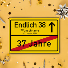 Laden Sie das Bild in den Galerie-Viewer, 38. Geburtstag Ortsschild personalisiert 38 Jahre Deko Jahrgang 1986 personalisiertes Geschenk lustig
