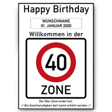 Laden Sie das Bild in den Galerie-Viewer, 40. Geburtstag Geschenk personalisiert Verkehrszeichen Deko Geburtstagsgeschenk Happy Birthday Geburtstagskarte
