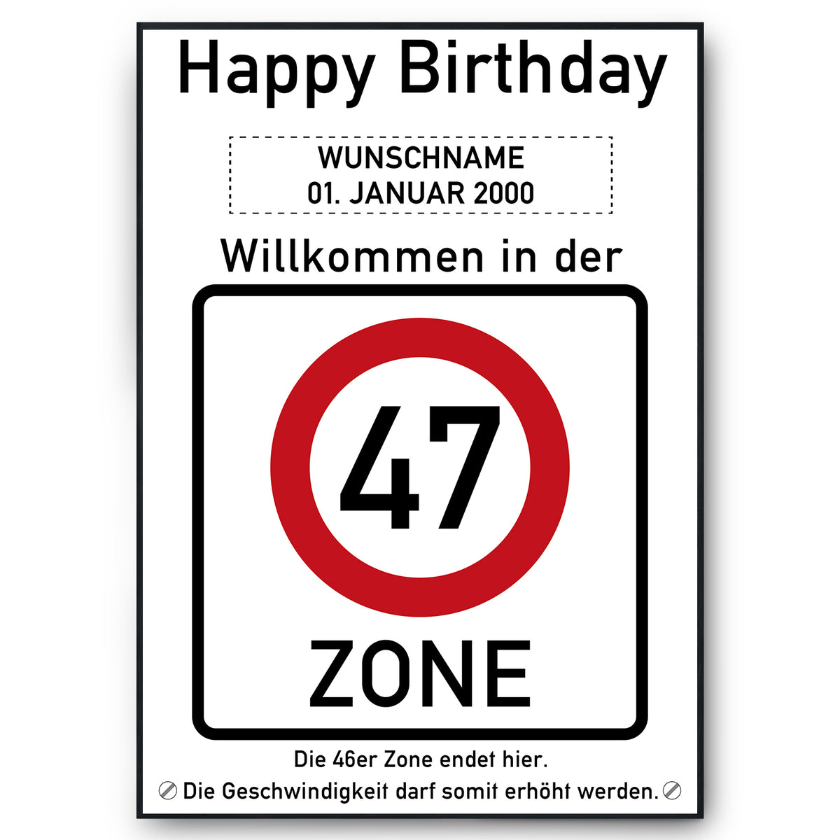 47. Geburtstag Geschenk personalisiert Verkehrszeichen Deko Geburtstagsgeschenk Happy Birthday Geburtstagskarte