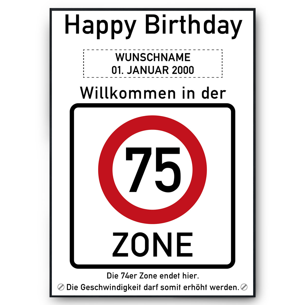 75. Geburtstag Geschenk personalisiert Verkehrszeichen Deko Geburtstagsgeschenk Happy Birthday Geburtstagskarte