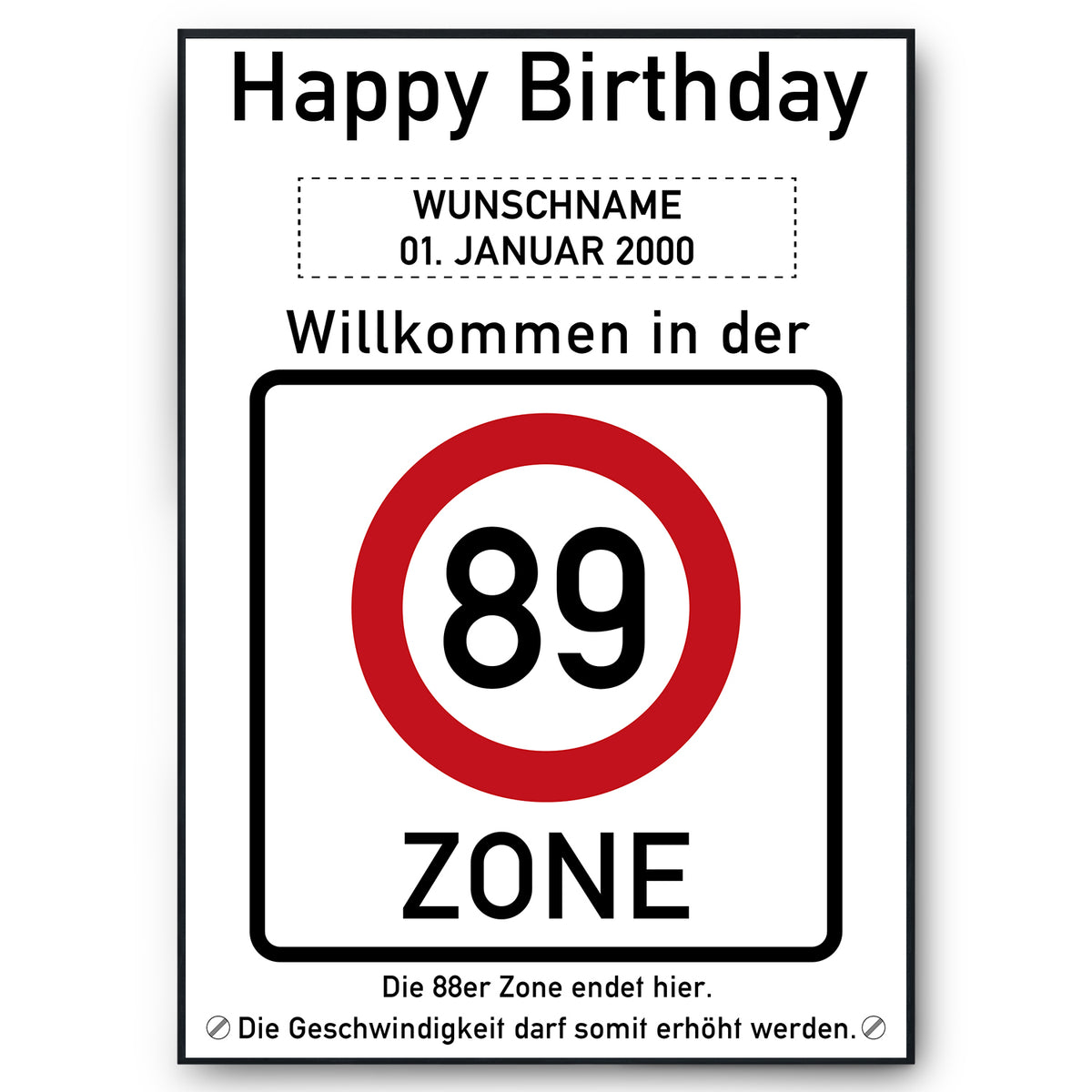 89. Geburtstag Geschenk personalisiert Verkehrszeichen Deko Geburtstagsgeschenk Happy Birthday Geburtstagskarte