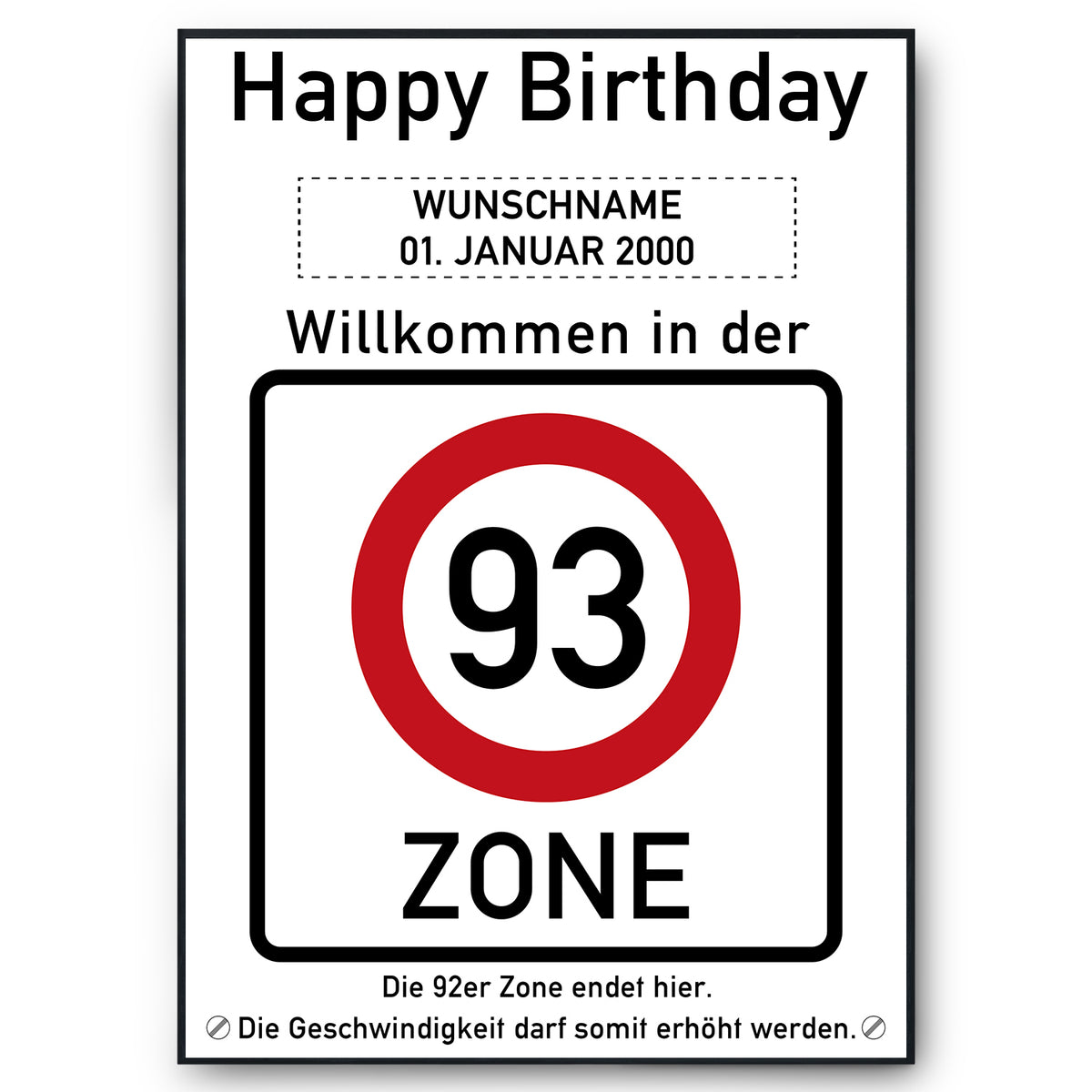 93. Geburtstag Geschenk personalisiert Verkehrszeichen Deko Geburtstagsgeschenk Happy Birthday Geburtstagskarte