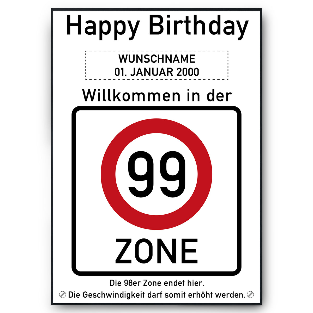 99. Geburtstag Geschenk personalisiert Verkehrszeichen Deko Geburtstagsgeschenk Happy Birthday Geburtstagskarte