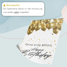 Laden Sie das Bild in den Galerie-Viewer, Geldgeschenk zum Geburtstag | Deine erste Million | Geburtstagsgeschenk Mann Frau Lustige Geschenkidee Geld kreativ verschenken Happy Birthday Luftballon
