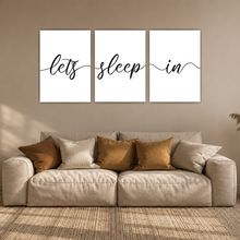 Laden Sie das Bild in den Galerie-Viewer, Lets Sleep In Poster 3er Set Schlafzimmer Schwarz Weiß Wandbilder
