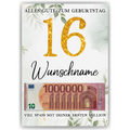 Personalisiertes Geldgeschenk zum 16. Geburtstag Frauen Männer Geburtstagsgeschenk Geld Geschenkidee personalisierbar