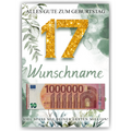 Personalisiertes Geldgeschenk zum 17. Geburtstag Männer Frauen Geburtstagsgeschenk Geld Geschenk personalisierbar