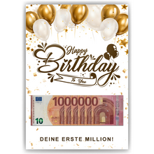Laden Sie das Bild in den Galerie-Viewer, Geldgeschenk Geburtstag Happy Birthday - erste Million - Lustiges Geburtstagsgeschenk Mann Frau Witzige Geschenkidee Geld verschenken

