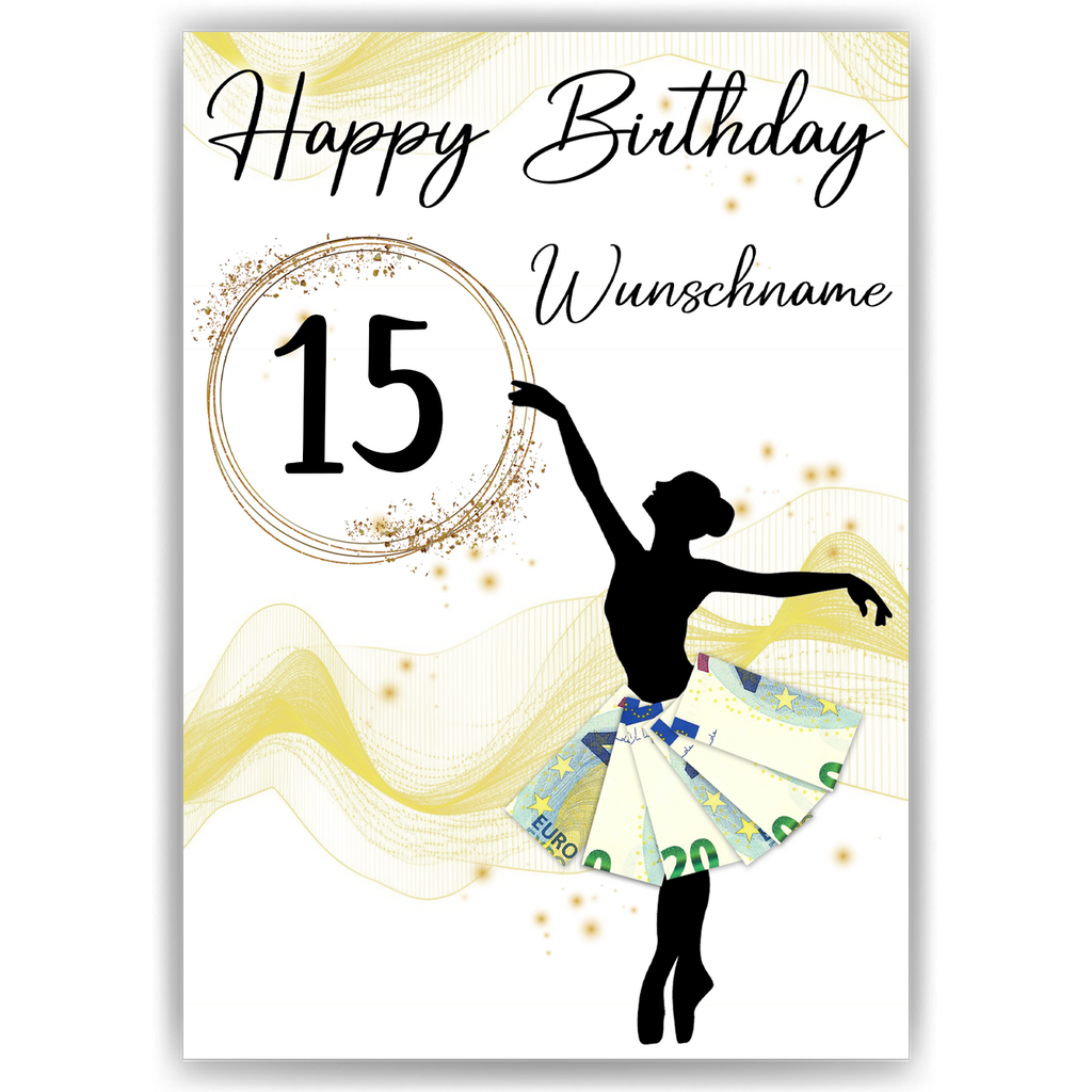 15. Geburtstag Geldgeschenk Personalisiert Frauen Freundin Geschenk Ballerina personalisierbar Geburtstagskarte Ballett