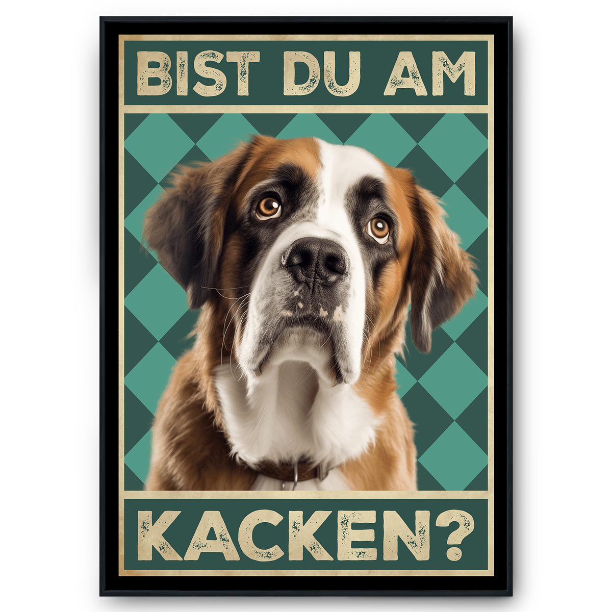Bernhardiner - Bist du am Kacken? Hunde Poster Badezimmer Gästebad Wandbild Klo Toilette Dekoration Lustiges Gäste-WC Bild DIN A4