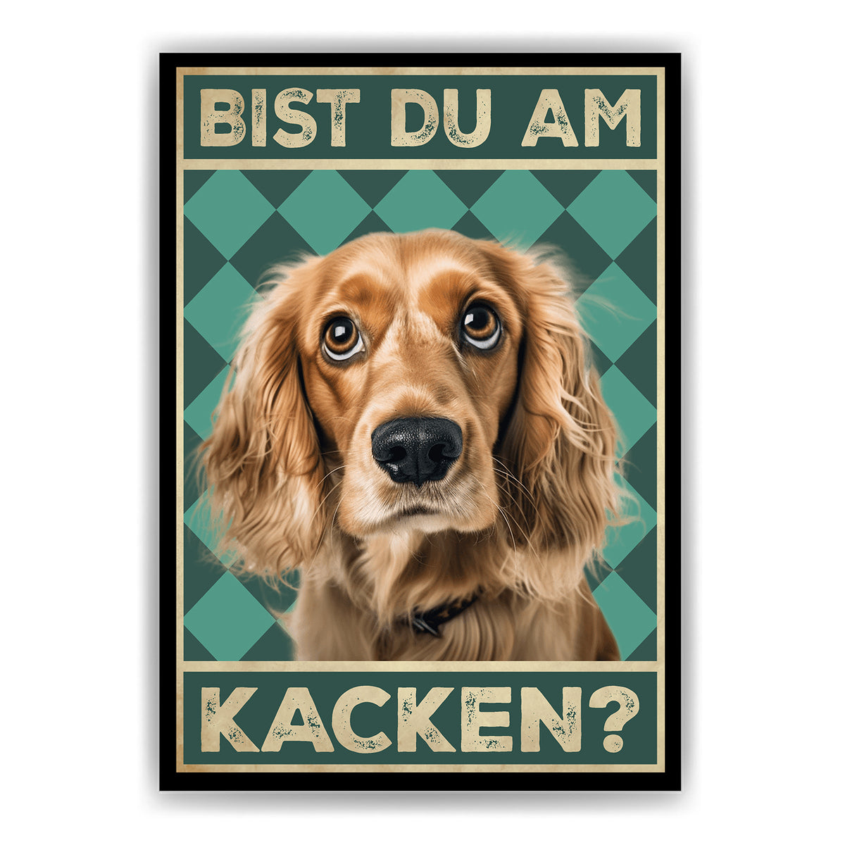 Cocker Spaniel - Bist du am Kacken? Hunde Poster Badezimmer Gästebad Wandbild Klo Toilette Dekoration Lustiges Gäste-WC Bild DIN A4