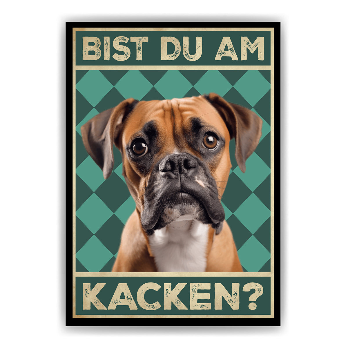Boxer - Bist du am Kacken? Hunde Poster Badezimmer Gästebad Wandbild Klo Toilette Dekoration Lustiges Gäste-WC Bild DIN A4
